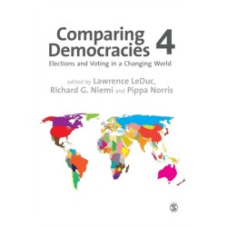 Comparing Democracies: Elections and Voting in a Changing World