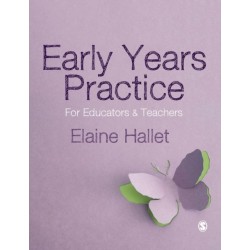 Early Years Practice: For Educators and Teachers