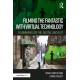 Filming the Fantastic with Virtual Technology: Filmmaking on the Digital Backlot