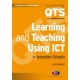 Learning and Teaching Using ICT in Secondary Schools