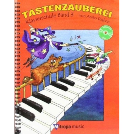 Tastenzauberei Band 3: Klavierschule Band 3