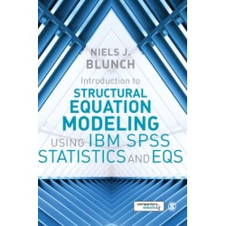 Introduction to Structural Equation Modeling Using IBM SPSS Statistics and EQS
