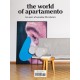 The World of Apartamento: ten years of everyday life interiors