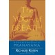 The Yoga of Breath: A Step-by-Step Guide to Pranayama