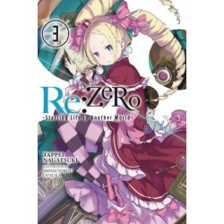 Re:ZERO -Starting Life in Another World-, Vol. 3 (Novel)