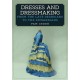 Dresses and Dressmaking: From the Late Georgians to the Edwardians