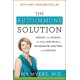 The Autoimmune Solution: Prevent and Reverse the Full Spectrum of Inflammatory Symptoms and Diseases