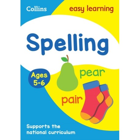 Spelling Ages 5-6: Ideal for Home Learning