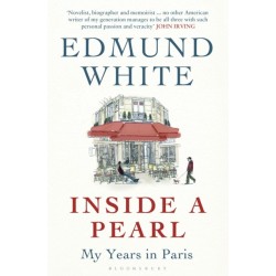 Inside a Pearl: My Years in Paris