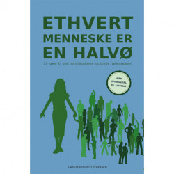 Ethvert menneske er en halvø: 20 ideer til god individualisme og sunde fællesskaber