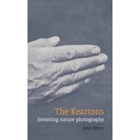 The Keartons: Inventing Nature Photography