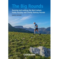 The Big Rounds: Running and walking the Bob Graham, Paddy Buckley and Charlie Ramsay Rounds
