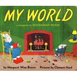 My World: A Companion to Goodnight Moon
