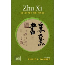 Zhu Xi: Selected Writings