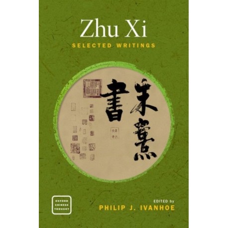 Zhu Xi: Selected Writings
