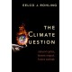 The Climate Question: Natural Cycles, Human Impact, Future Outlook