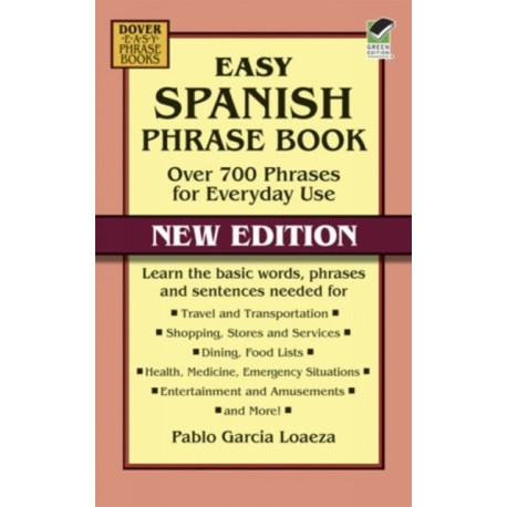 Easy Spanish Phrase Book NEW EDITION: Over 700 Phrases for Everyday Use