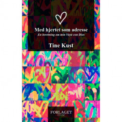 Med Hjertet Som Adresse: En beretning om min Vaya con Dios