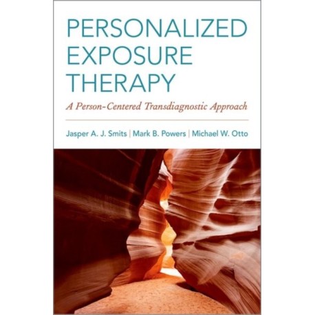 Personalized Exposure Therapy: A Person-Centered Transdiagnostic Approach