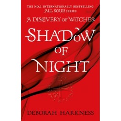 Shadow of Night: The second unputdownable book in the spellbinding All Souls series