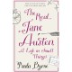 The Real Jane Austen: A Life in Small Things
