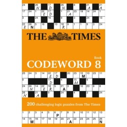The Times Codeword 8: 200 Cracking Logic Puzzles