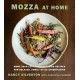 Mozza at Home: More than 150 Crowd-Pleasing Recipes for Relaxed, Family-Style Entertaining: A Cookbook