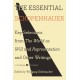 The Essential Schopenhauer: Key Selections from The World As Will and Representation and Other Writings