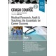Crash Course Medical Research, Audit and Teaching: the Essentials for Career Success