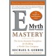 E-Myth Mastery: The Seven Essential Disciplines for Building a World-Class Company