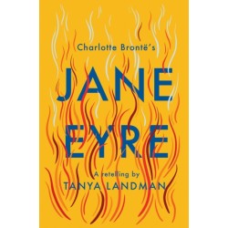 Jane Eyre: A Retelling