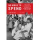 No More to Spend: Neglect and the Construction of Scarcity in Malawi's History of Health Care