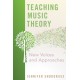 Teaching Music Theory: New Voices and Approaches