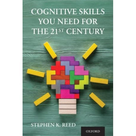 Cognitive Skills You Need for the 21st Century