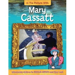 In the Picture With Mary Cassatt