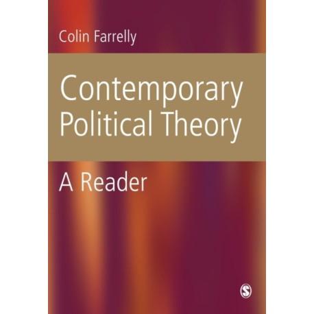 Contemporary Political Theory: A Reader