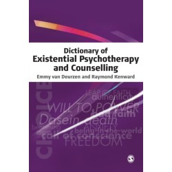 Dictionary of Existential Psychotherapy and Counselling