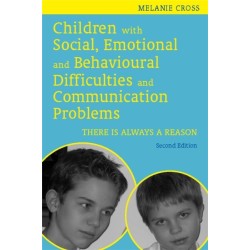Children with Social, Emotional and Behavioural Difficulties and Communication Problems: There is Always a Reason