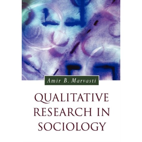 Qualitative Research in Sociology