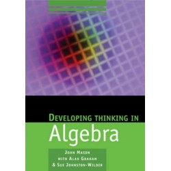 Developing Thinking in Algebra