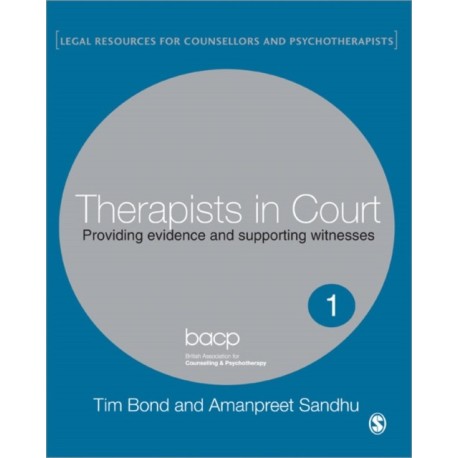 Therapists in Court: Providing Evidence and Supporting Witnesses