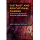 Distrust and Educational Change: Overcoming Barriers to Just and Lasting Reform