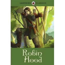 Ladybird Classics: Robin Hood