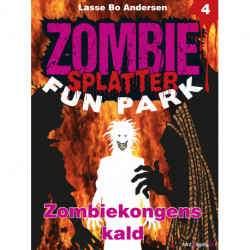 Zombie Splatter Fun Park 4 - Zombiekongens kald