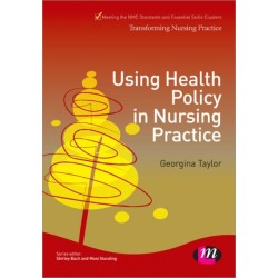 Using Health Policy in Nursing Practice