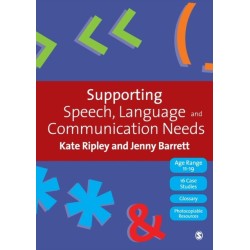 Supporting Speech, Language & Communication Needs: Working with Students Aged 11 to 19