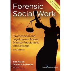 Forensic Social Work: Psychosocial and Legal Issues Across Diverse Populations and Settings