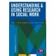 Understanding and Using Research in Social Work