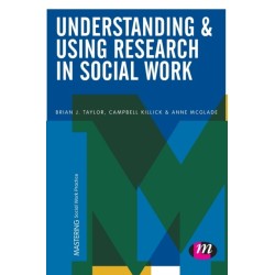 Understanding and Using Research in Social Work