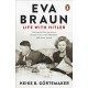 Eva Braun: Life With Hitler